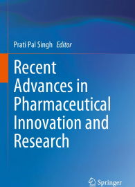 Recent Advances in Pharmaceutical Innovation and Research